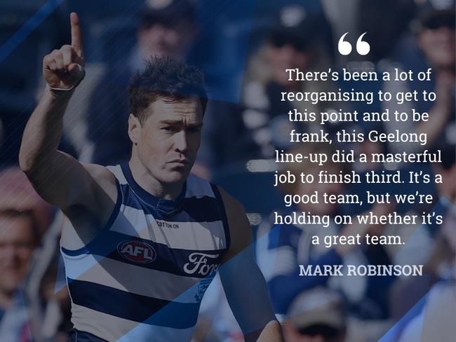 Is Geelong a great team? Robbo still has his doubts.