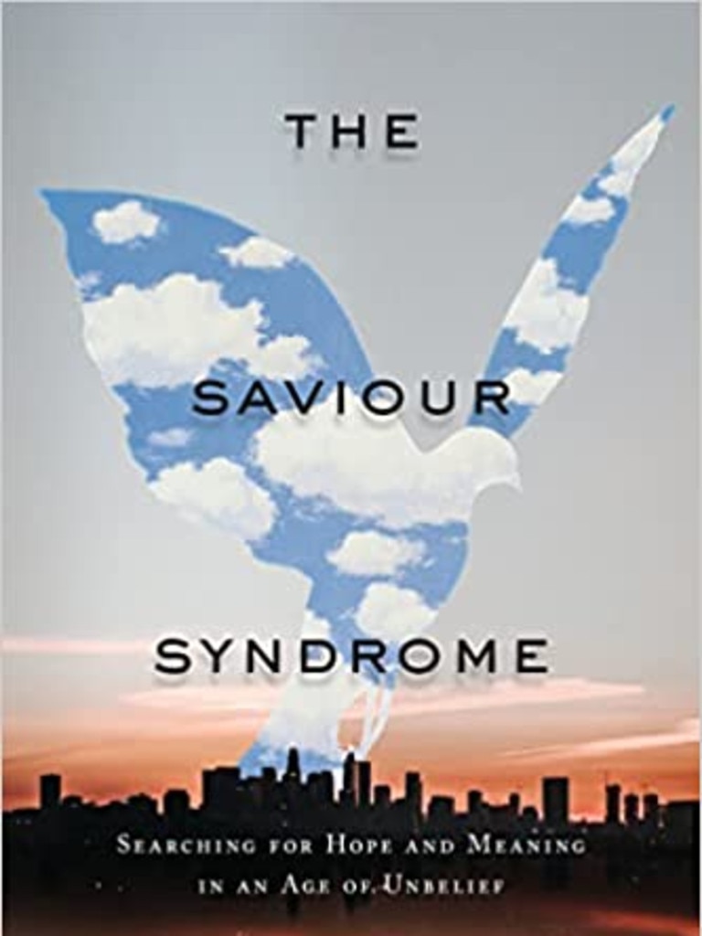 The Saviour Syndrome by John Carroll