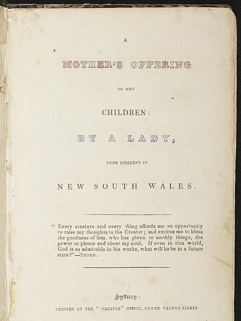 The opening page of Charlotte Atkinson’s book, thought to be the first printed Australian children's book.