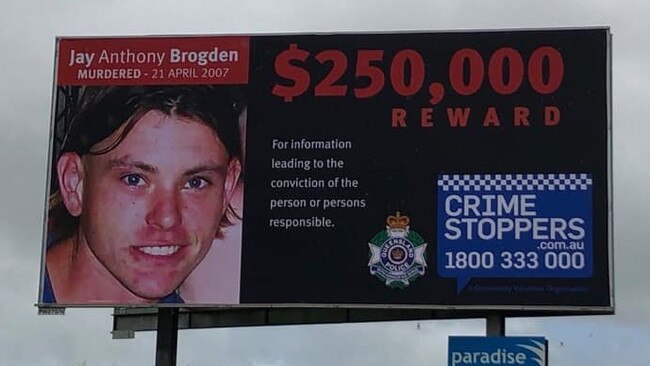 In 2019 billboard went up as part of a refreshed investigation into the murder of Jay Brogden in the Whitsundays.