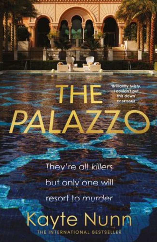 ‘A beautiful place where ugly things occasionally happen’ ... The Palazzo by Kayte Nunn.
