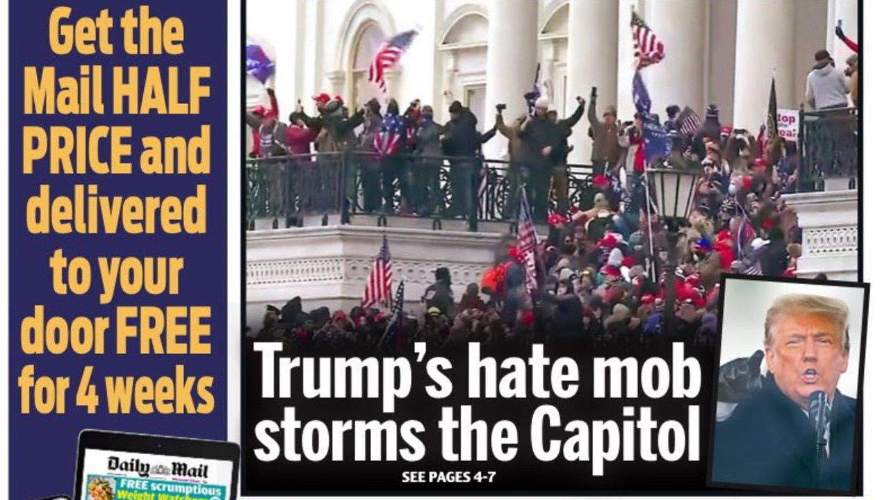 The chaos in Washington DC has dominated the front pages of newspapers. Picture: Supplied