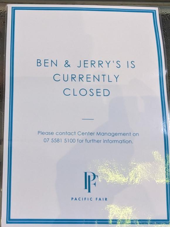 Ben & Jerry's at Pacific Fair is in liquidation.