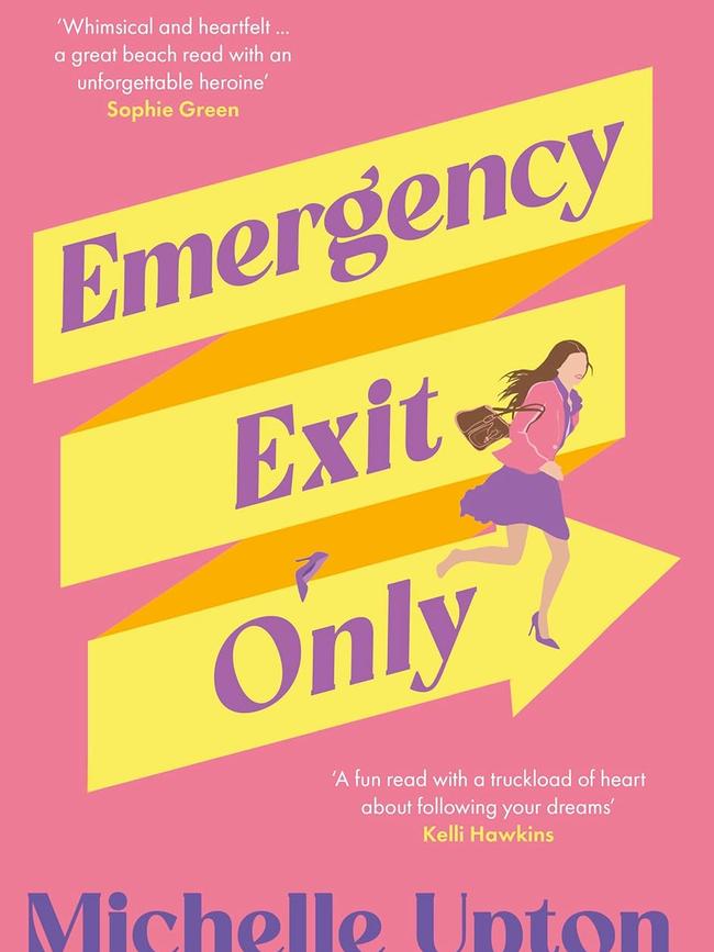 Emergency Exit Only By Michelle Upton