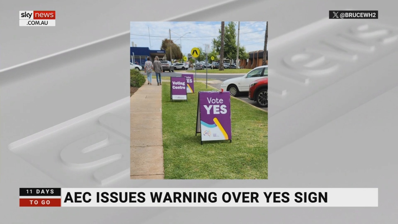 'Potential for confusion': AEC expect Yes23 to 'rectify' its signs after being put on notice