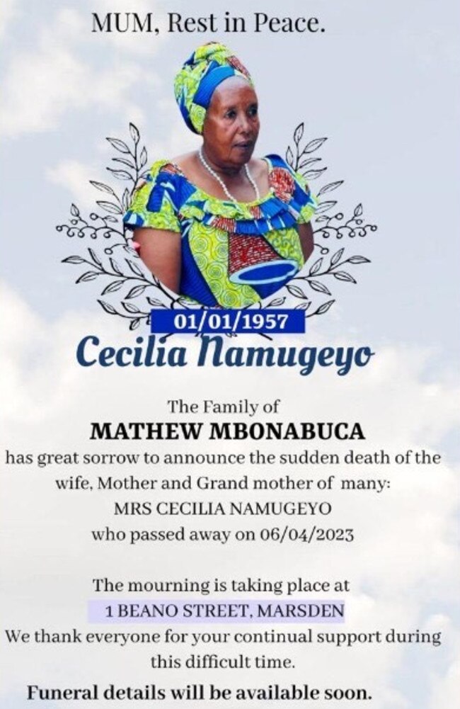 A place for mourning has been provided for family and friends of Ms Namugeyo until a funeral is held.