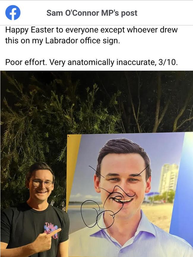 LNP MP for Bonney Sam O’Connor was unimpressed with the graffiti on his office sign.