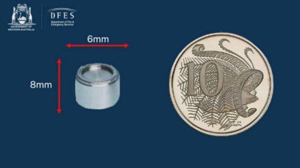 The radioactive capsule was smaller than a 10c coin. Picture: DFES