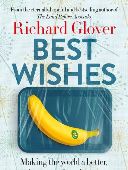 Best Wishes by Richard Glover