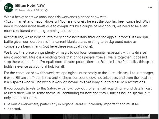 Last month, the Eltham Hotel was forced to halt live entertainment due to one complaint to NSW Liquor and Gaming from a resident.