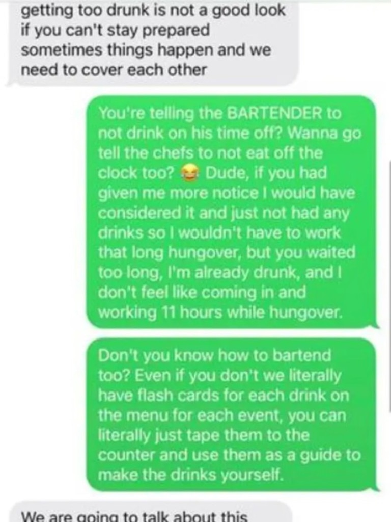 The bartender’s boss asked him not to drink on his day off after texting him at 3am to come into work that morning. Picture: Reddit