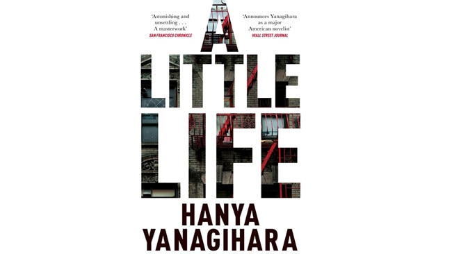 <i>A Little Life </i>by Hanya Yanagihara.