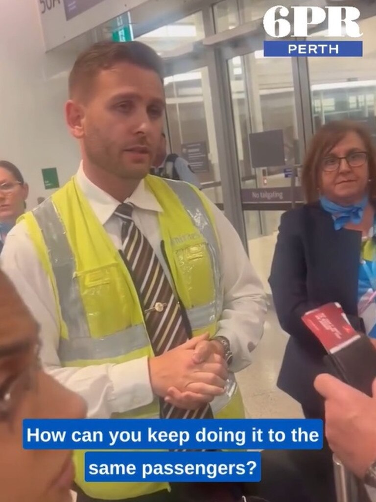 Footage shows the passengers demanding questions from airport staff. Picture: 6PR Perth