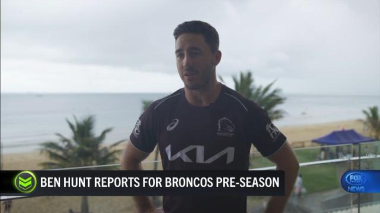 Hunt arrives for Broncos pre season