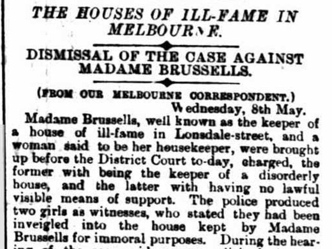 Excerpt from the Bendigo Advertiser in 1889 reporting on Madame Brussels court case. She was found not guilty of procurement. Picture: Trove.