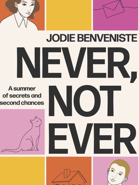 Jodie Benveniste's debut novel, Never, Not Ever.