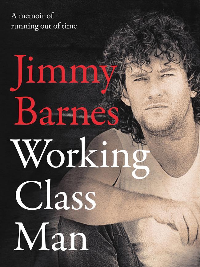 Jimmy Barnes new book Working Class Man.