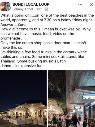 In a post shared to the Bondi Local Loop community Facebook page, residents said they couldn’t fathom the dire state of local nightlife. Picture: Facebook.