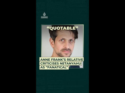 Anne Frank’s relative criticises Netanyahu as “fanatical”