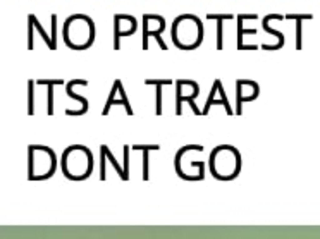 Telegram messages sent from anti-lockdown protest organisers warning against any action on Saturday, July 31.
