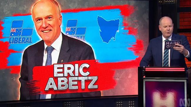 Tasmanian Senator Eric Abetz was the subject of a segment on the ABC's <i>Hard Quiz</i>.