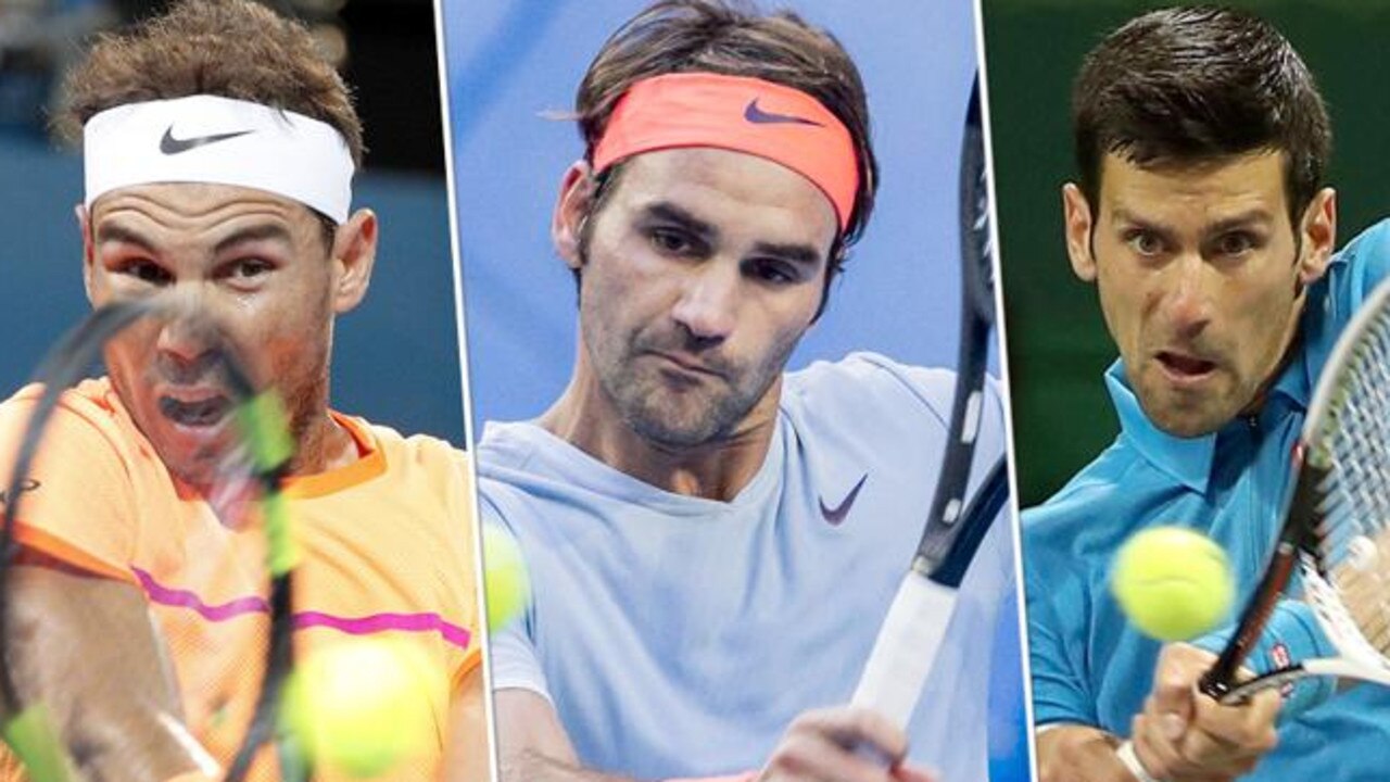 Rafael Nadal, Roger Federer and Novak Djokovic.