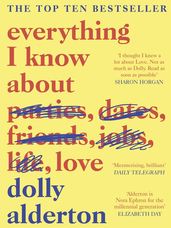 Everything I Know About Love by Dolly Alderton.