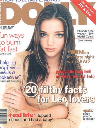 Yep, that’s Miranda Kerr, on the front of Dolly, in the 90s.