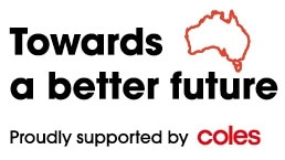 Towards a Better Future, in conjunction with Coles’ Better Together strategy, shares stories on farming, local communities, health &amp; wellbeing, and sustainability/food waste to shine a light on the people, charities and organisations that are helping make our country a better place.