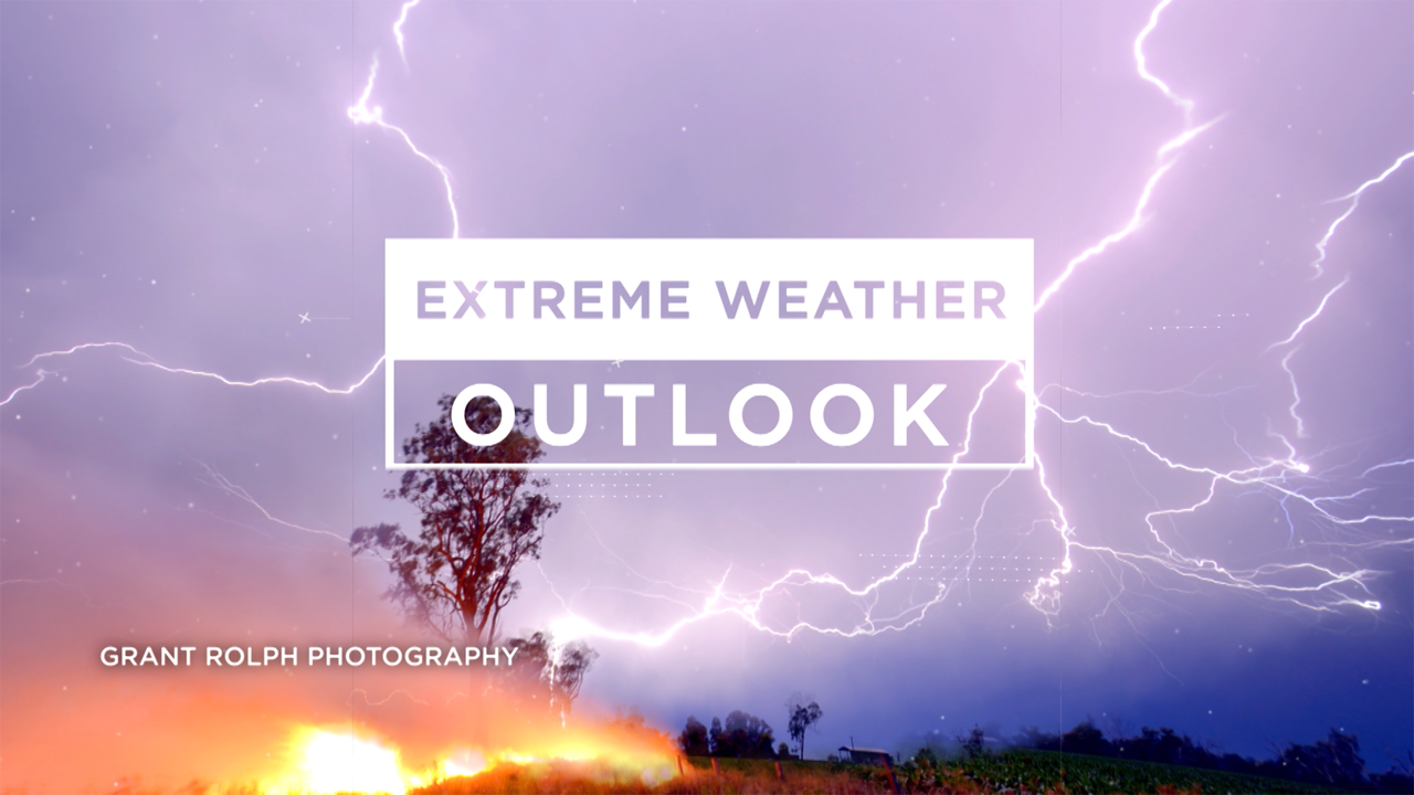 Extreme Weather Outlook