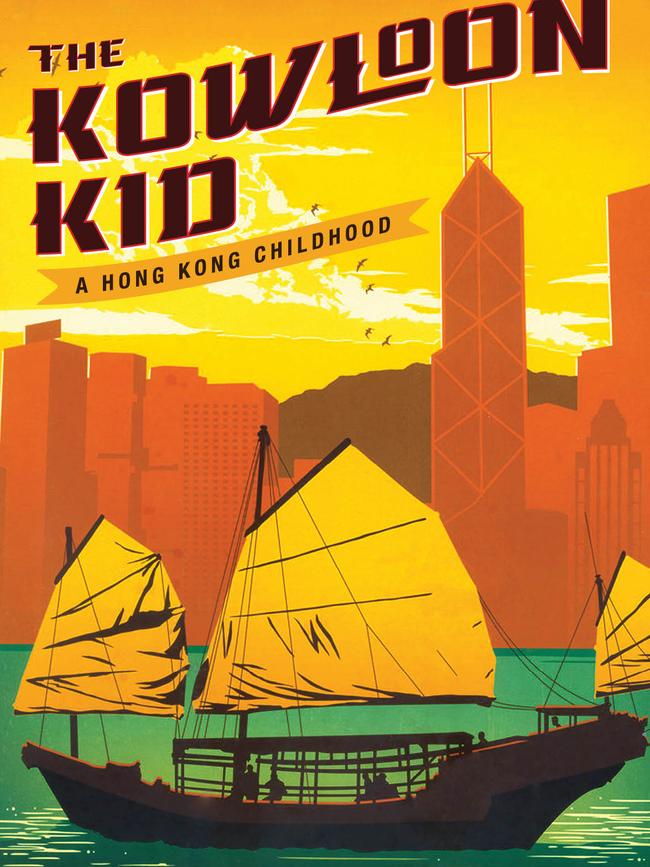 The Kowloon Kid: A Hong Kong Childhood.