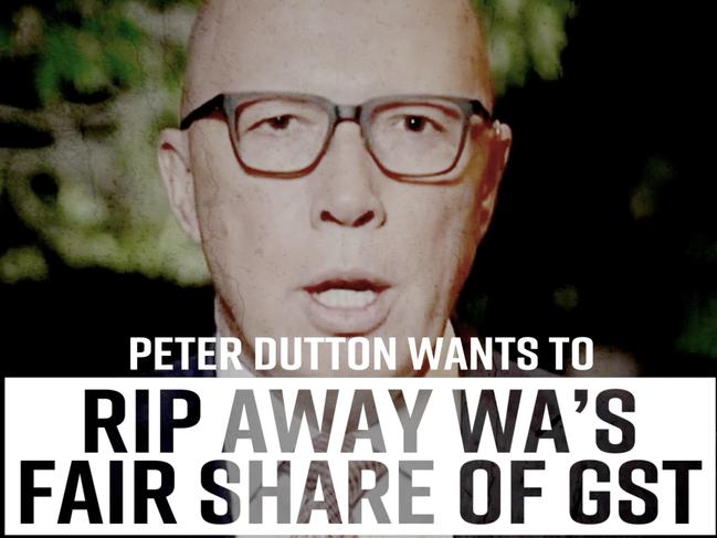 The Albanese government is targeting Peter Dutton's previous stance on reducing Western Australia's share of GST. Picture: Australian Labor Party