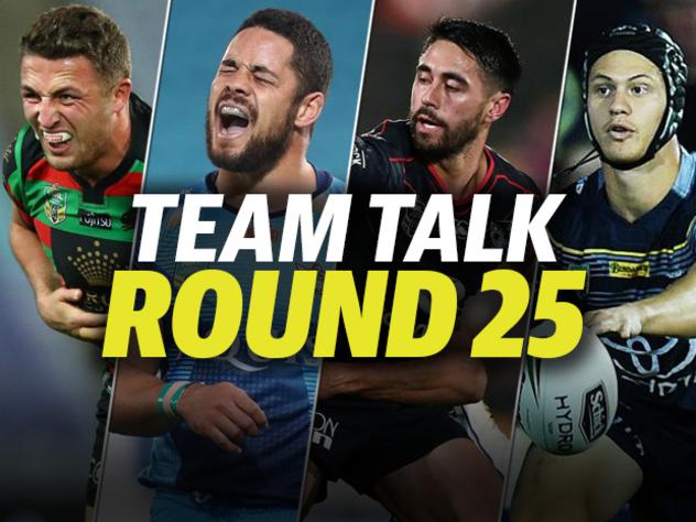 LIVE: NRL teams round 25