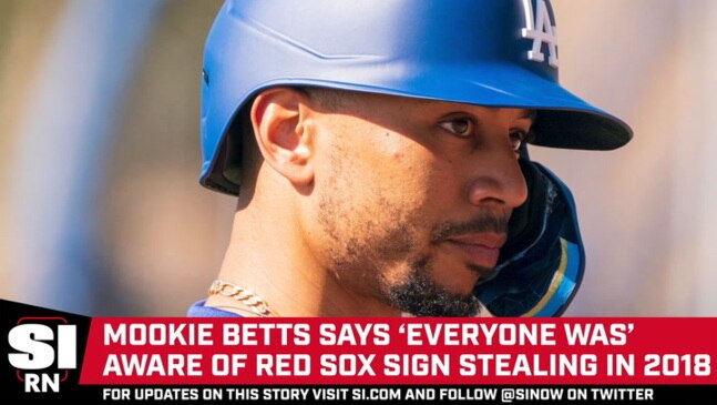 Mookie Betts gets real on Red Sox' sign stealing in 2018