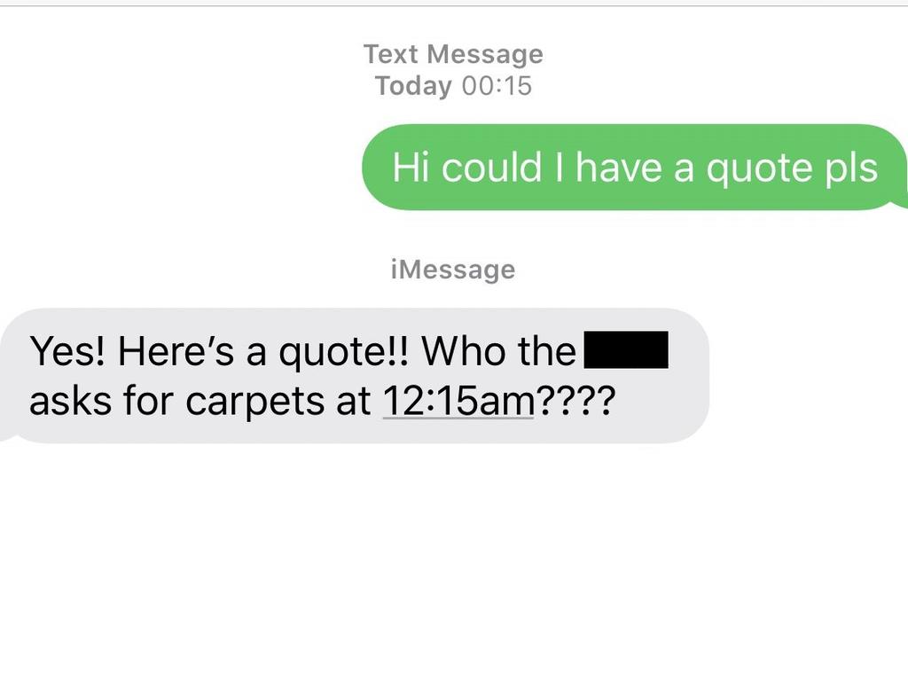 She shared a screenshot of the carpet fitter’s response on Twitter. Picture: Twitter/Evandra