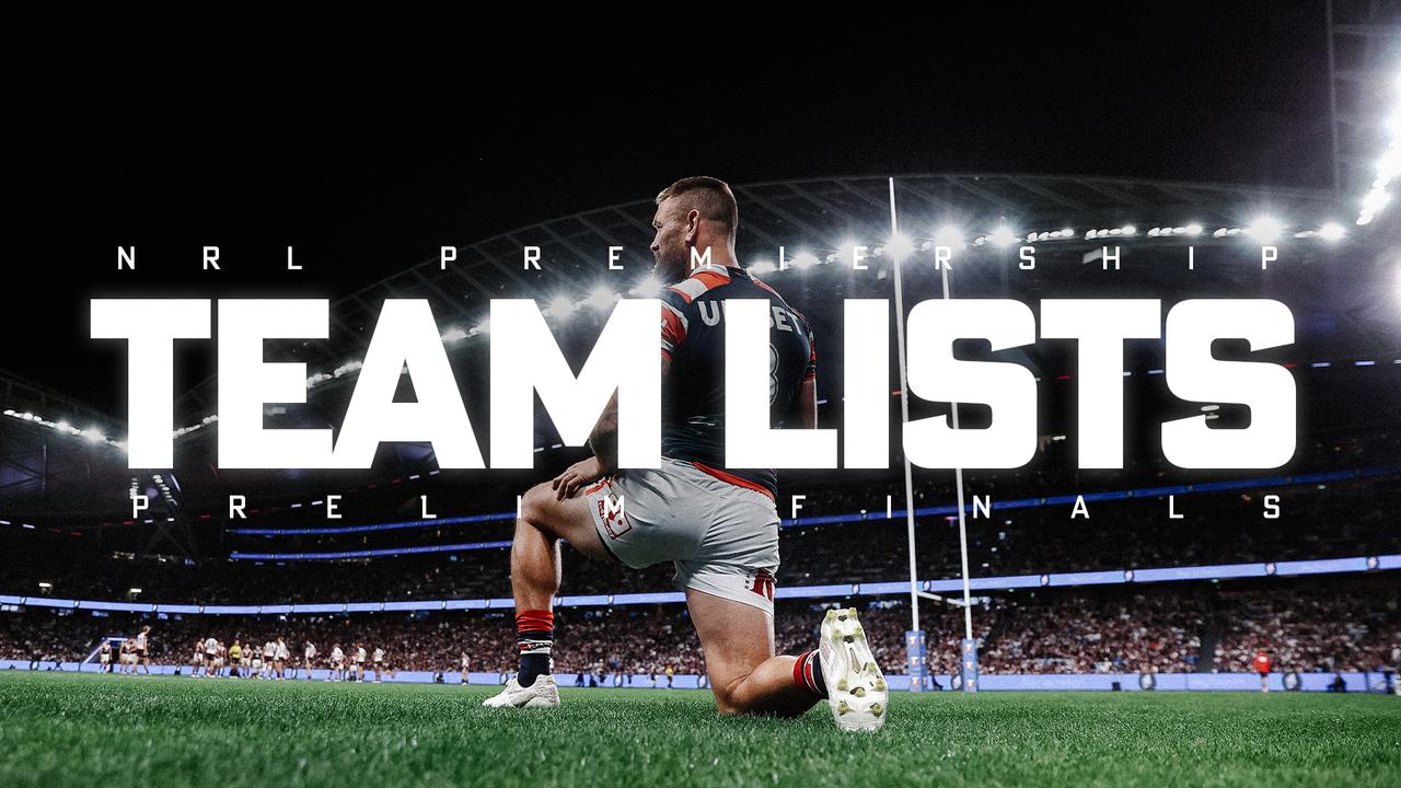 Prelim Finals Team Lists announcement