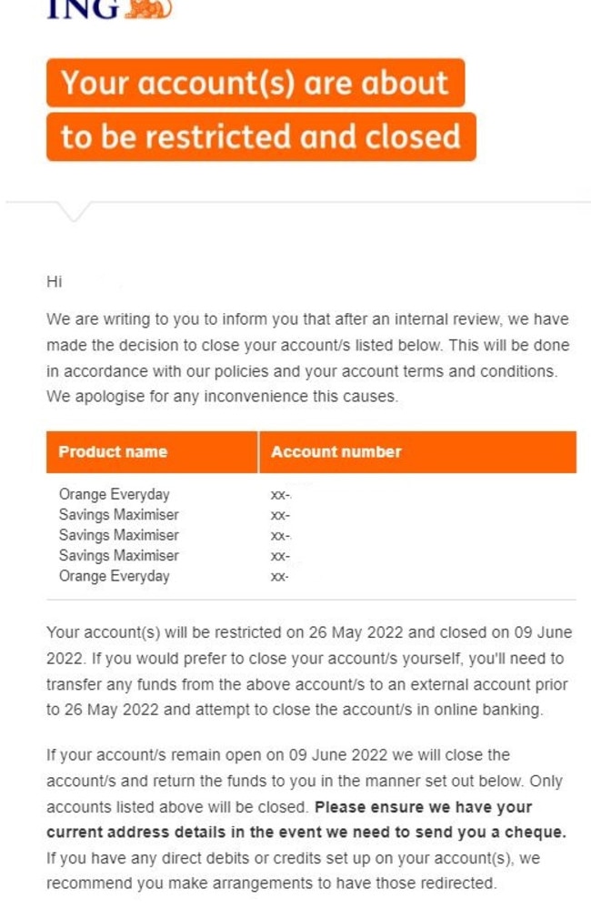 Aussies like Katie* have claimed ING abruptly shut down their accounts. Picture: Supplied