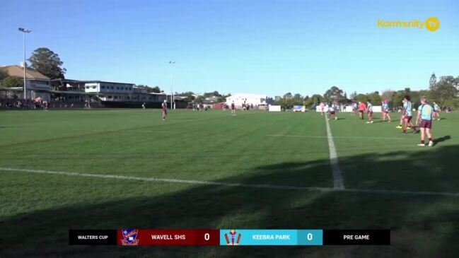 Replay: Langer Trophy Round 5 - Wavell SHS v Keebra Park SHS (Walters)