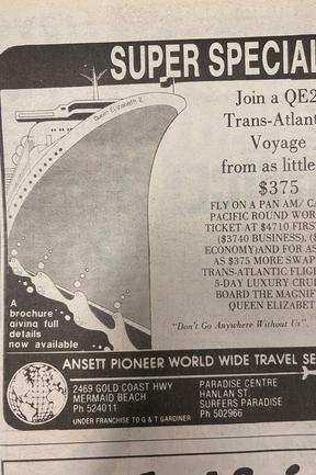 A cheap trip on the QE2. Advertisements from the Gold Coast Bulletin, July 1985