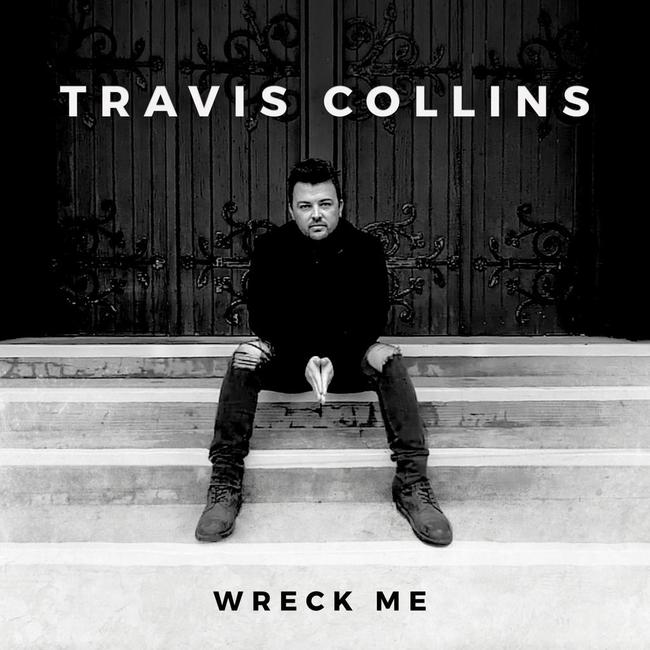 Artwork for 'Wreck Me', an album by Travis Collins released in 2020.