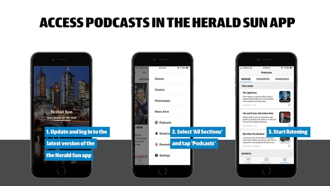 Access podcasts in the Herald Sun app