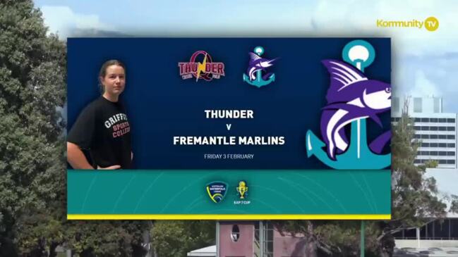 Replay: KAP7 Cup Tournament Day 6 - Queensland Thunder v Fremantle Marlins (Women)