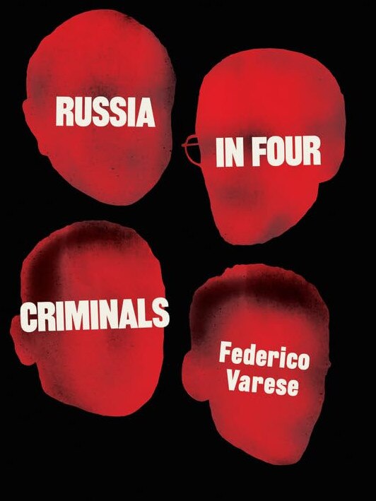 Federico Varese's Russia In Four Criminals