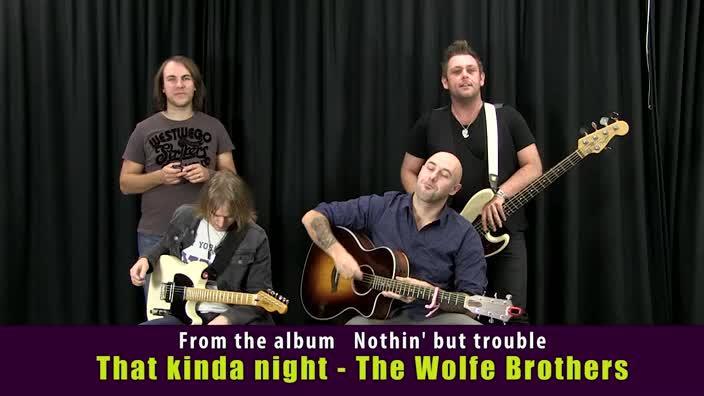 Wolfe Brothers - That kinda night