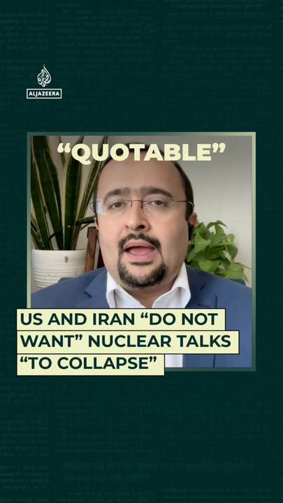 US and Iran “do not want” nuclear talks “to collapse”