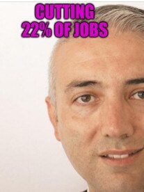 A meme that says: “Cutting 22 per cent of jobs should equal 22 per cent less mayor.’’