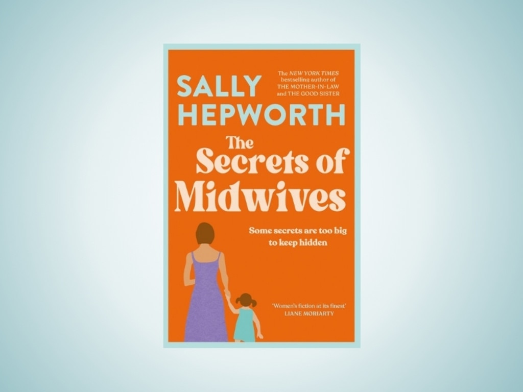 The Secrets of Midwives by Sally Hepworth.