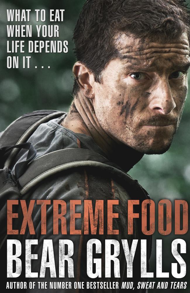 Survival tactics ... Bear Grylls’ new book Extreme Food is a guide on what to eat if your life depends on it. Picture: Supplied