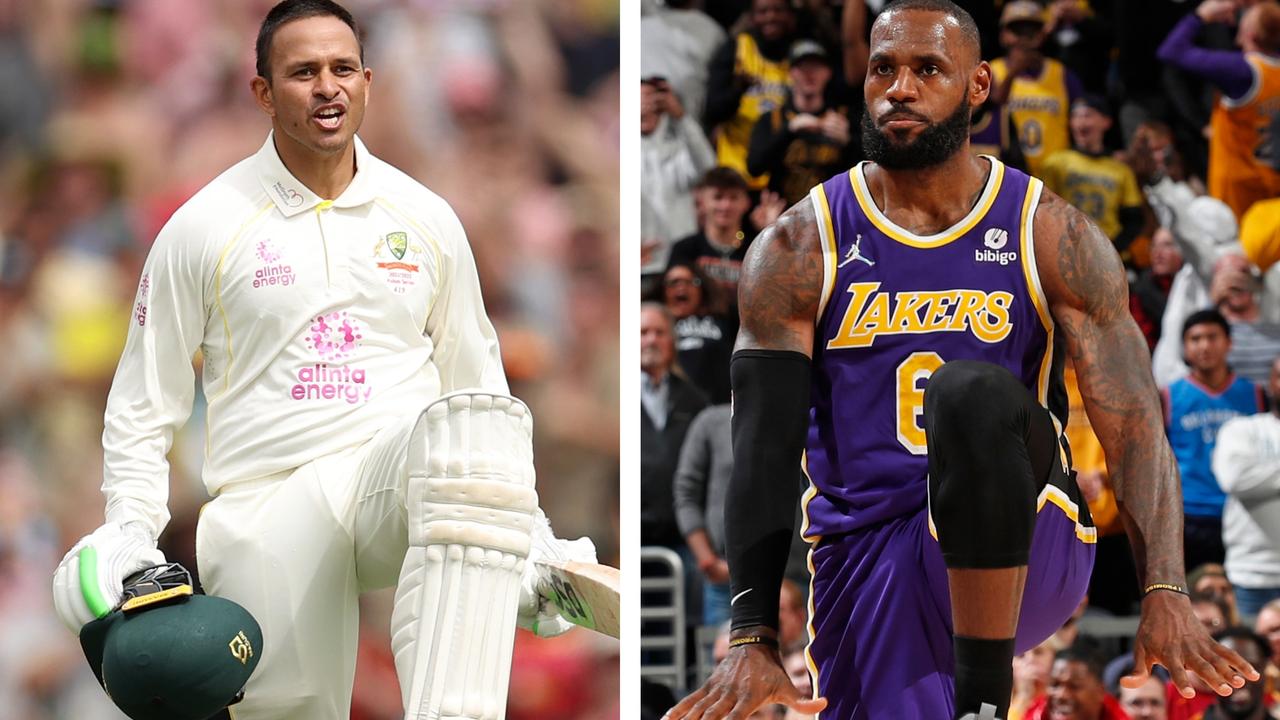 Usman Khawaja and LeBron James.