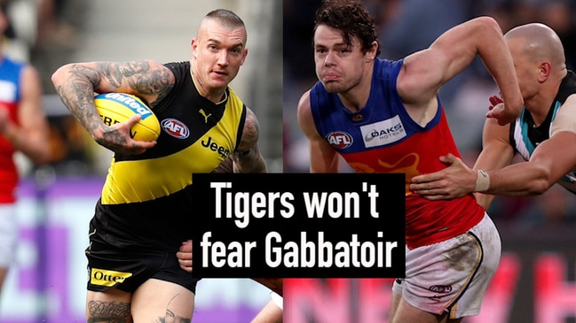 Tigers won't fear Gabbatoir